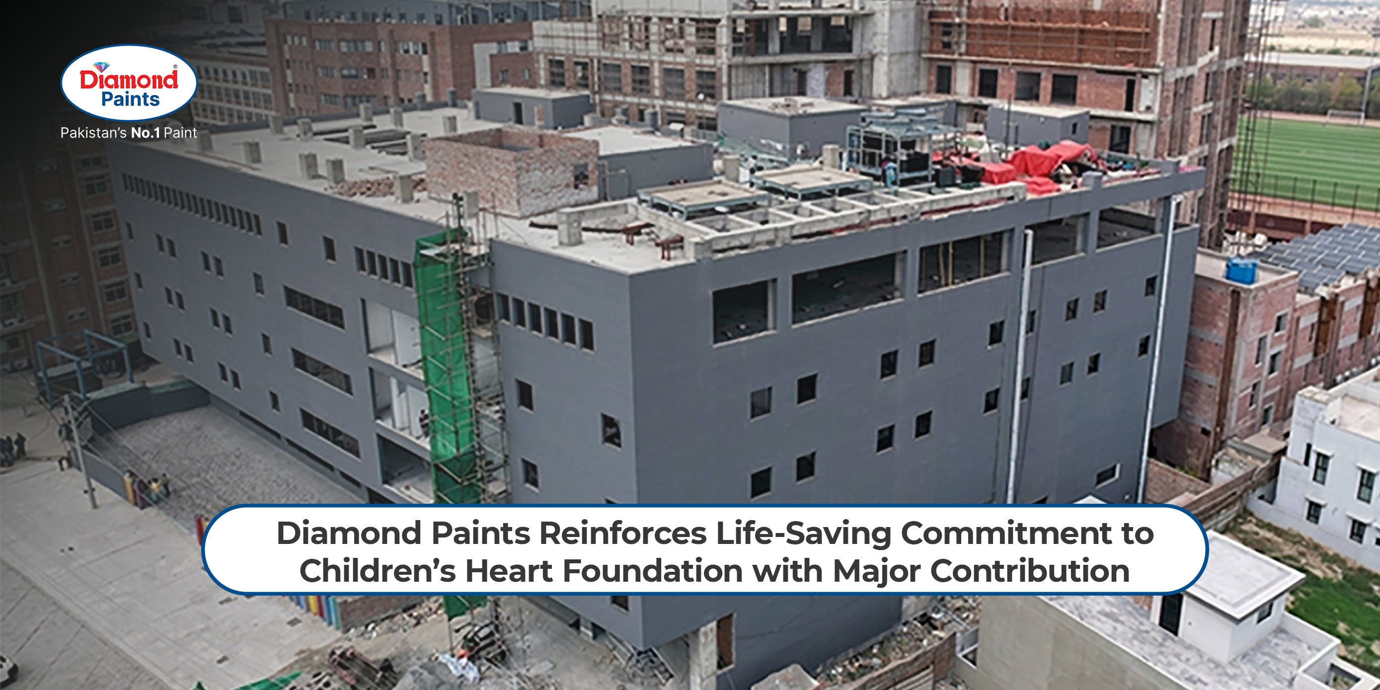 Diamond Paints Reinforces Life-Saving Commitment to Pakistan Children’s Heart Foundation with Major Contribution